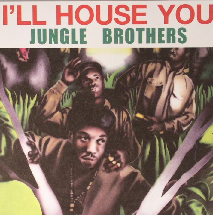 Jungle Brothers – Ill House You vinyl cover