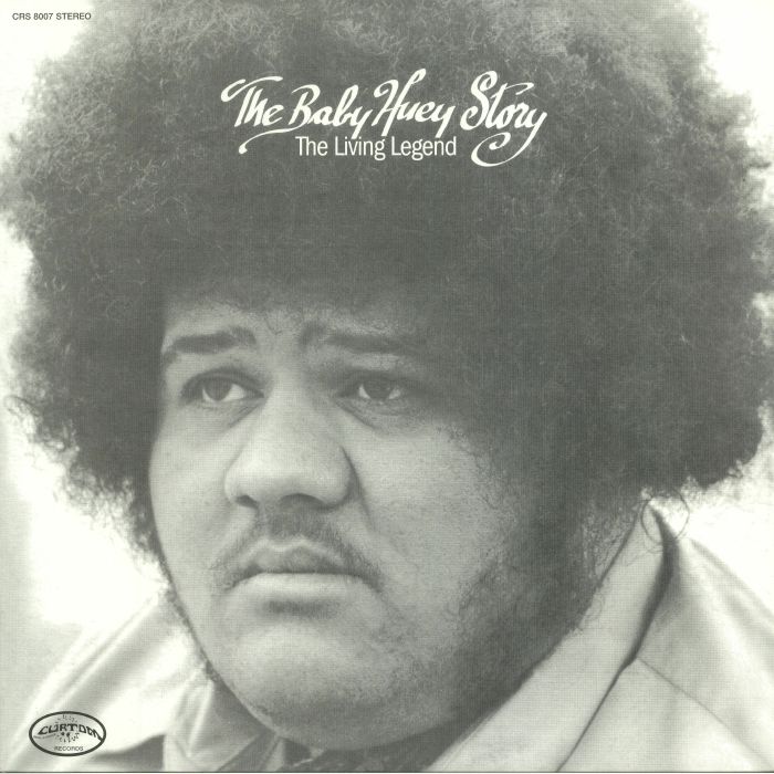 Baby Huey The Baby Huey Story: The Living Legend