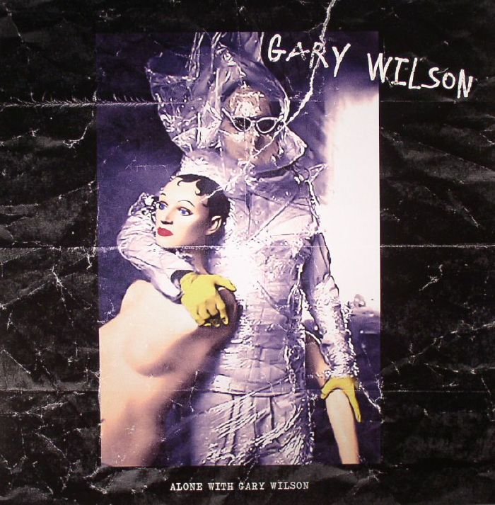 Gary Wilson Alone With Gary Wilson