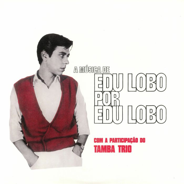 Edu Lobo | Tamba Trio A Musica De Edu Lobo Por Edu Lobo