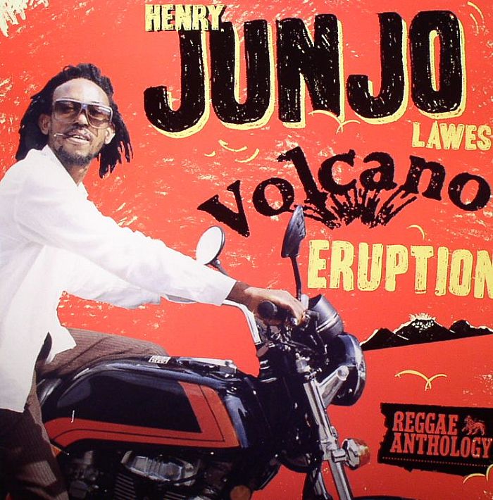Henry andquot;junjoandquot; Lawes Volcano Eruption: Reggae Anthology