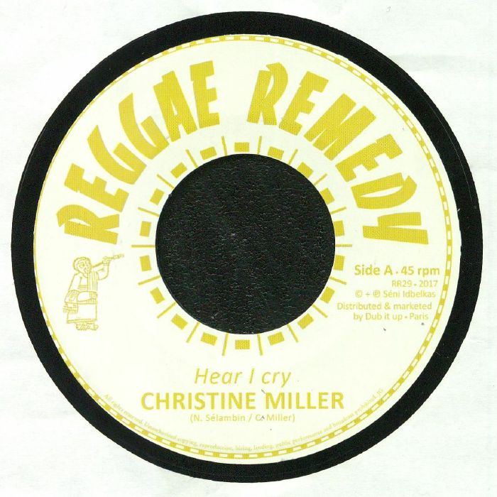 Christine Miller | Reggae Remedy Riddim Section Hear I Cry