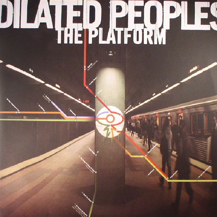 Dilated Peoples The Platform (reissue)