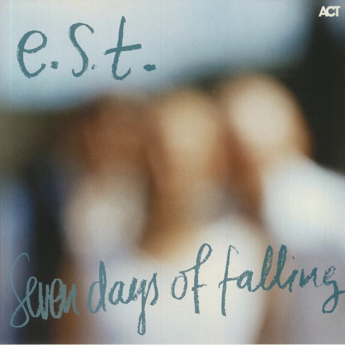 Esbjorn Svensson Trio Seven Days Of Falling
