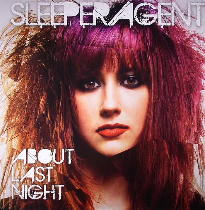 Sleeper Agent About Last Night