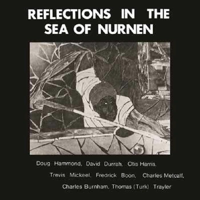 Doug Hammond | David Durrah Reflections In The Sea Of Nurnen