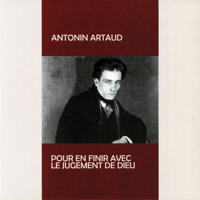 Antonin Artaud Pour En Finir Avec Le Judgement De Dieu