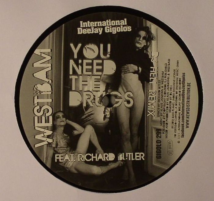 Westbam | Richard Butler You Need The Drugs (DJ Hell remix)