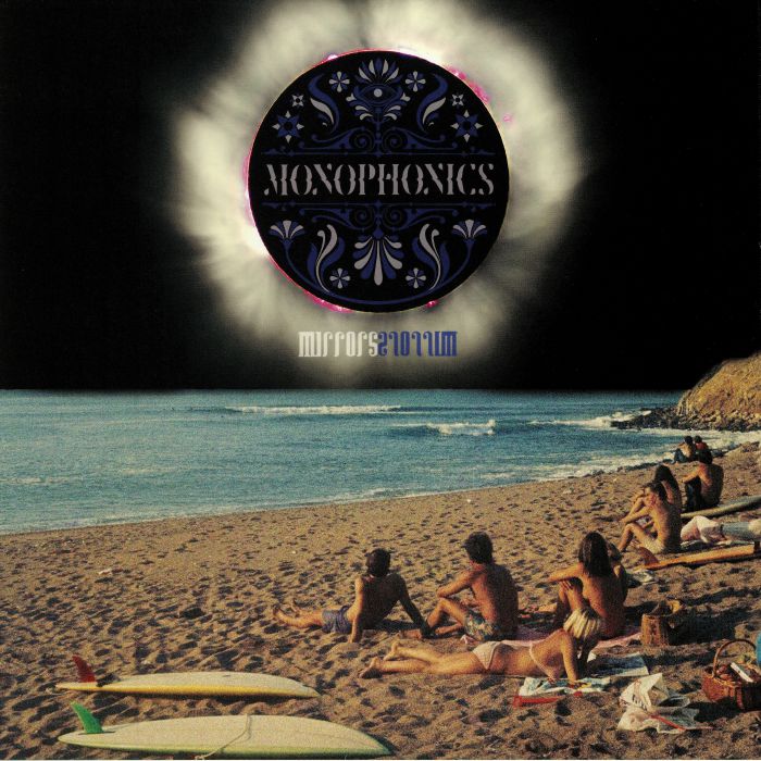 Monophonics Mirrors