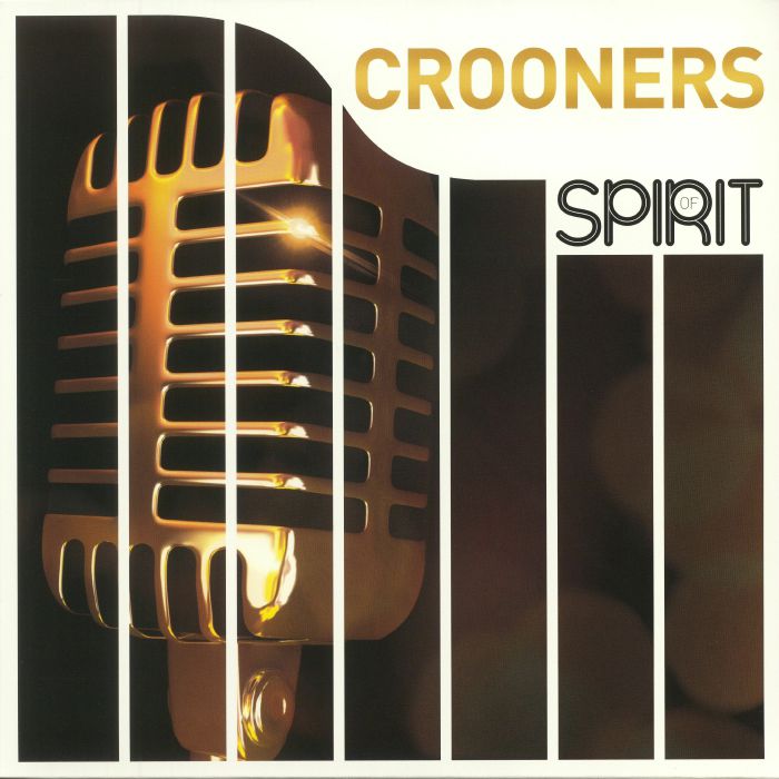 Various Artists Spirit Of Crooners
