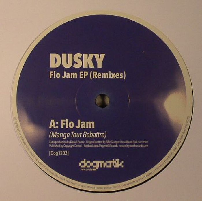 Dusky Flo Jam EP (remixes) Part One