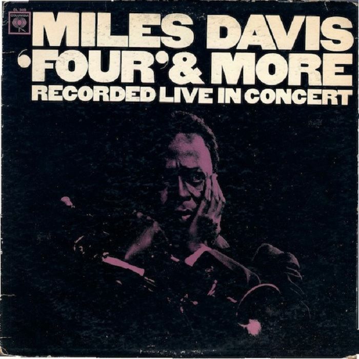 Miles Davis Four and More