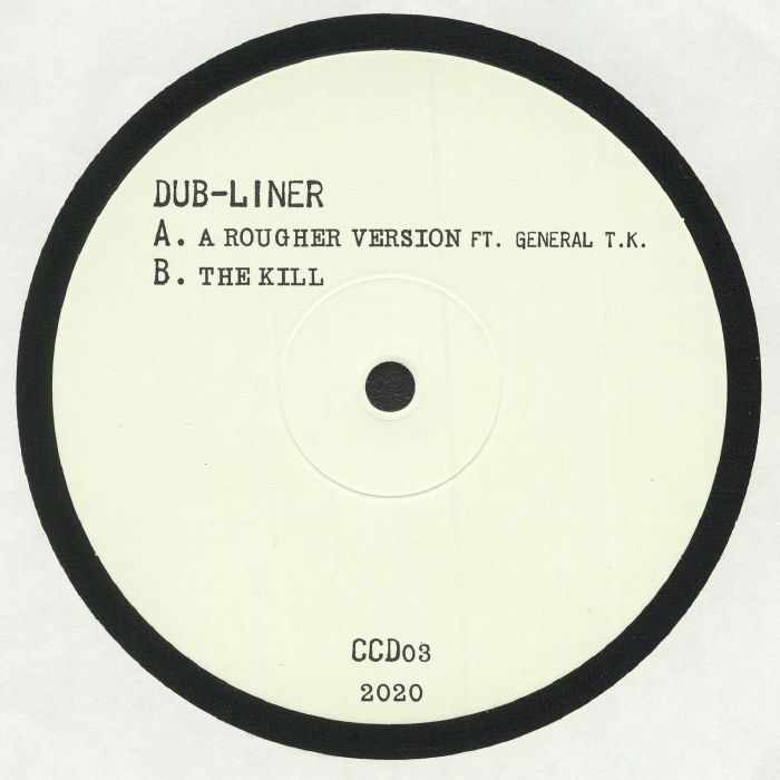 Dub Liner A Rougher Version