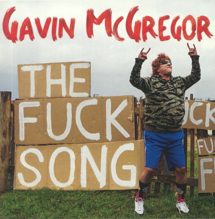 Gavin Mcgregor The Fuck Song