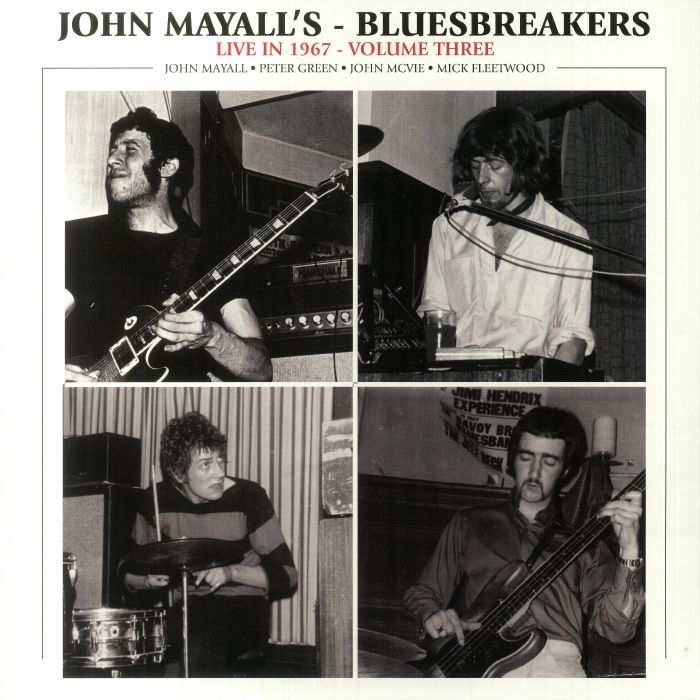 John Mayalls Bluesbreakers Live In 1967 Volume III