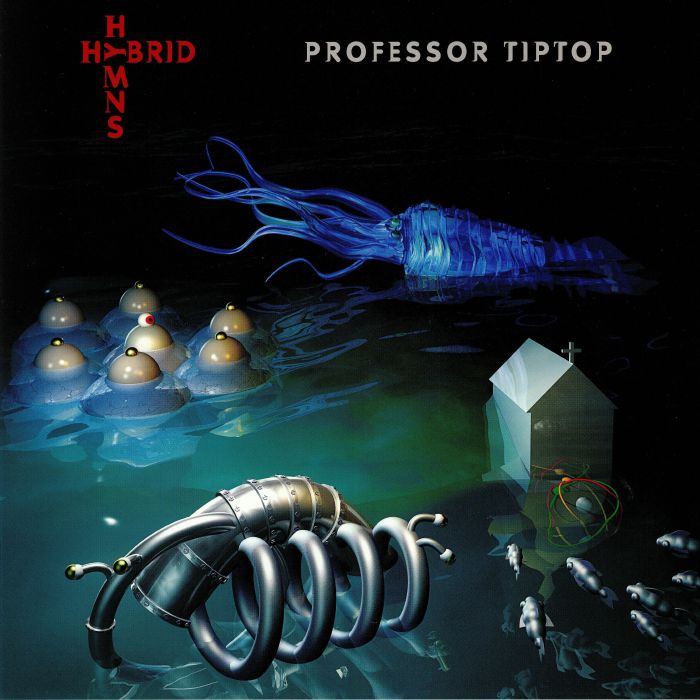 Professor Tip Top Hybrid Hymns