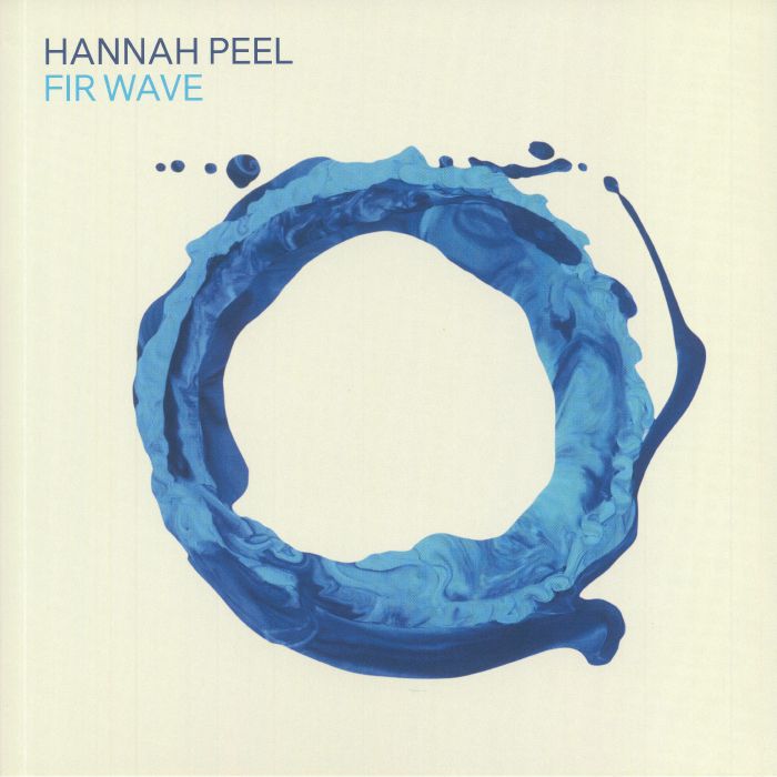 Hannah Peel Fir Wave