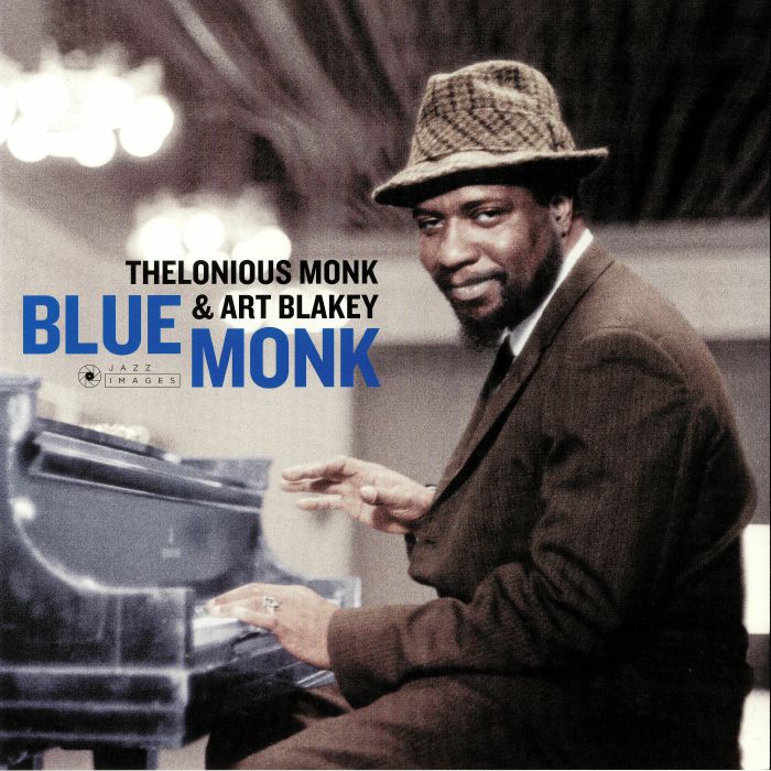 Thelonious Monk | Art Blakey Blue Monk