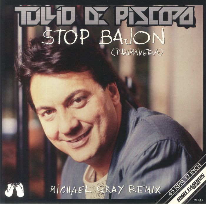 Tullio De Piscopo Stop Bajon (Primavera) (Michael Gray remix)