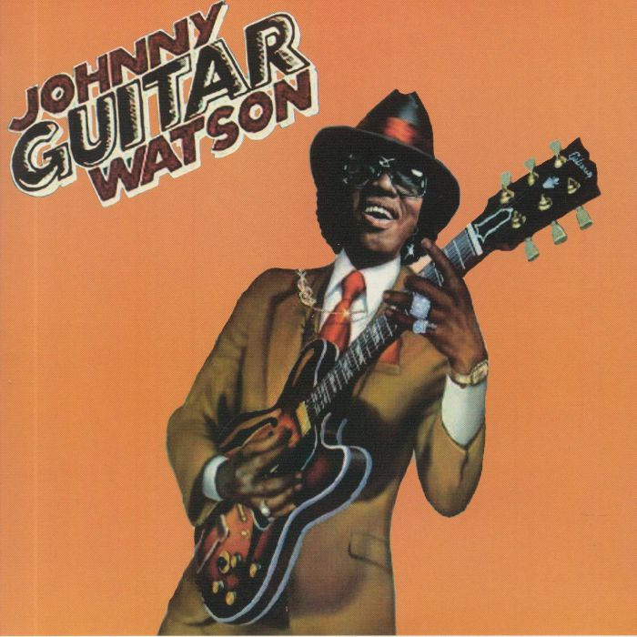 Johnny Guitar Watson – A Real Mother For Ya vinyl cover