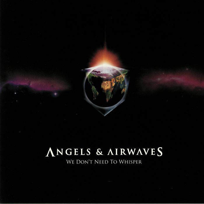 Angels and Airwaves We Dont Need To Whisper