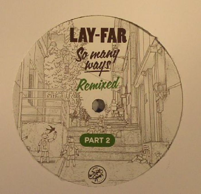 Lay Far So Many Ways Remixed Part 2