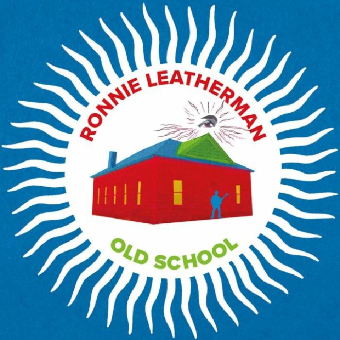 Ronnie Leatherman Old School