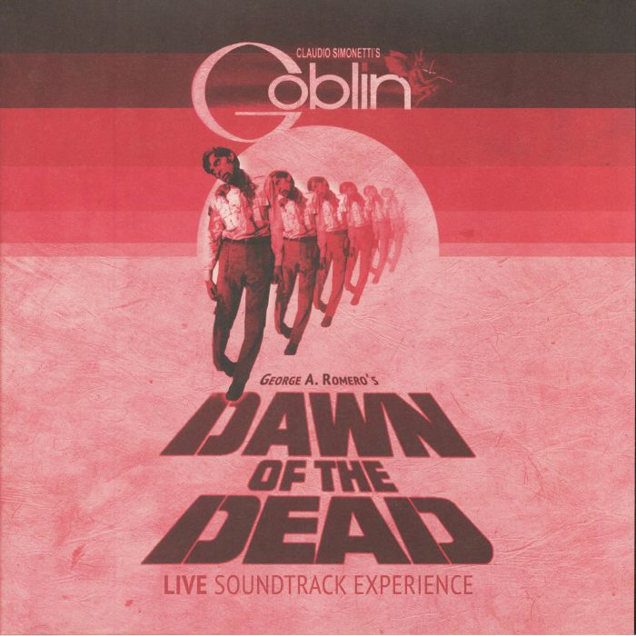 Goblin – Dawn Of The Dead: Live Soundtrack Experience vinyl cover