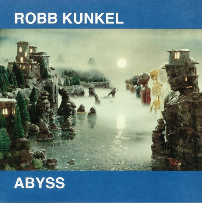 Robb Kunkel Abyss (remastered)
