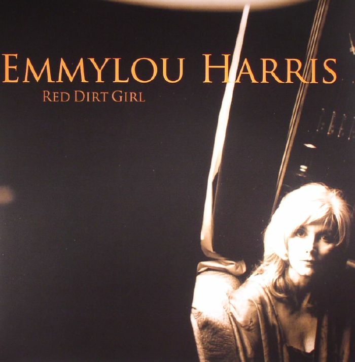 Emmylou Harris Red Dirt Girl (reissue)