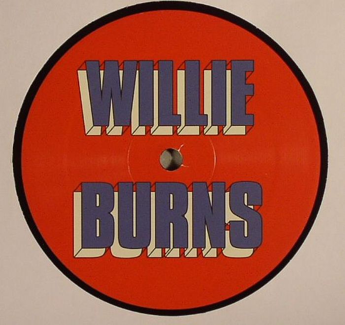 Willie Burns I Wanna Love You 