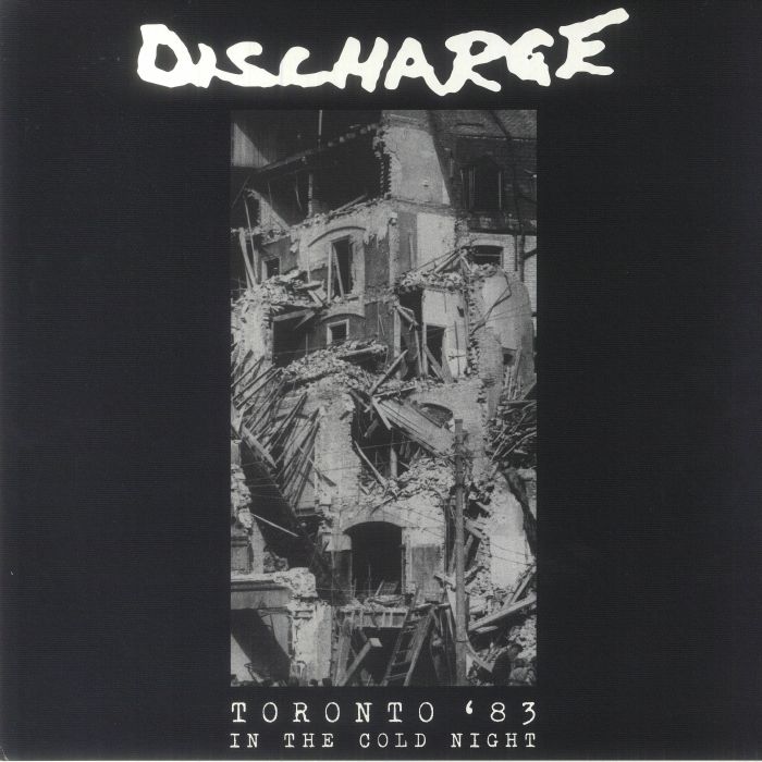 Discharge In The Cold Night:Toronto 83