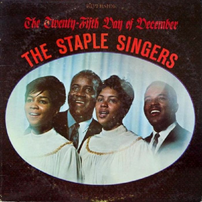 The Staple Singers The Twenty Fifth Day Of December