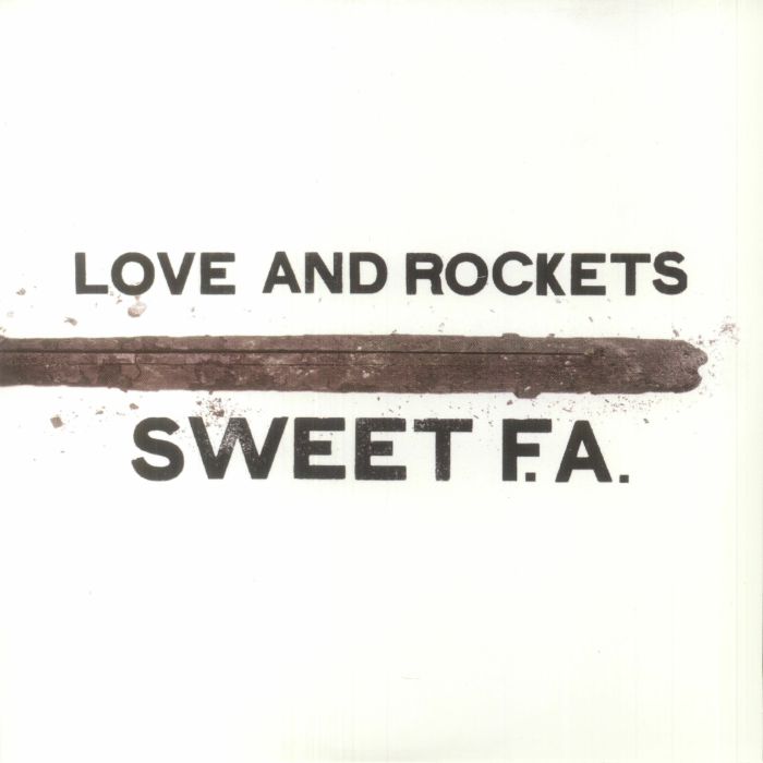 Love and Rockets Sweet FA