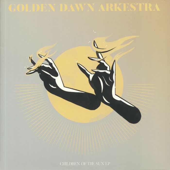 Golden Dawn Arkestra Children Of The Sun EP