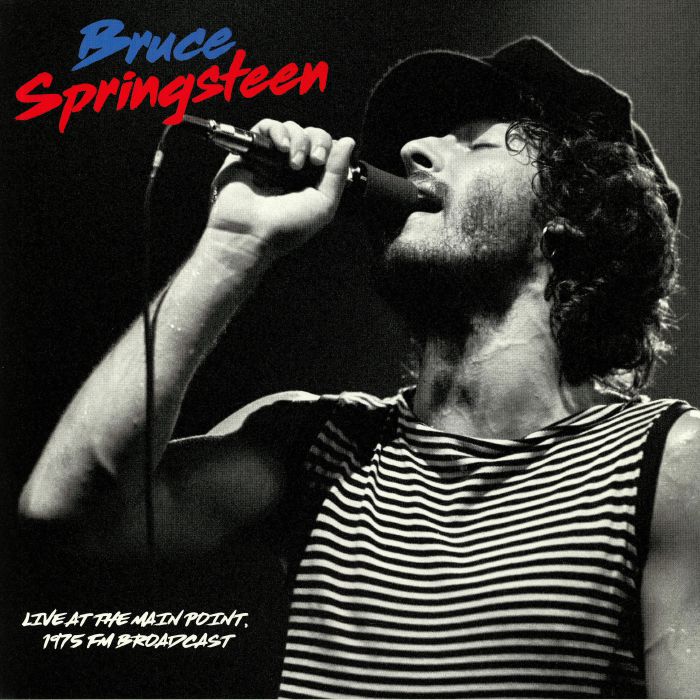 Bruce Springsteen Live At The Main Point: 1975 FM Broadcast