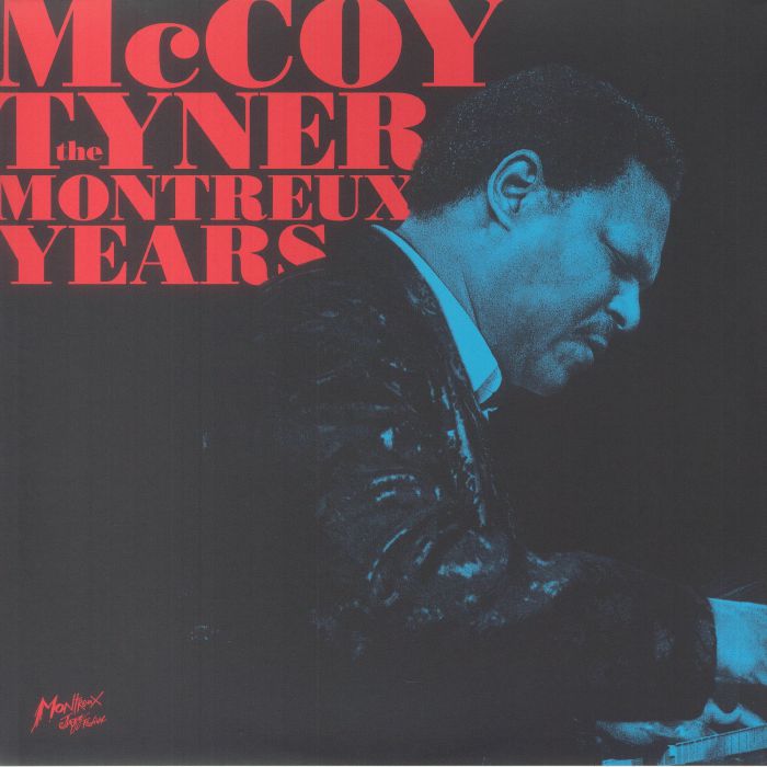 Mccoy Tyner The Montreux Years (live)