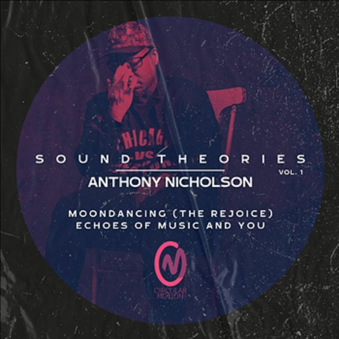 Anthony Nicholson Sound Theories Vol 1