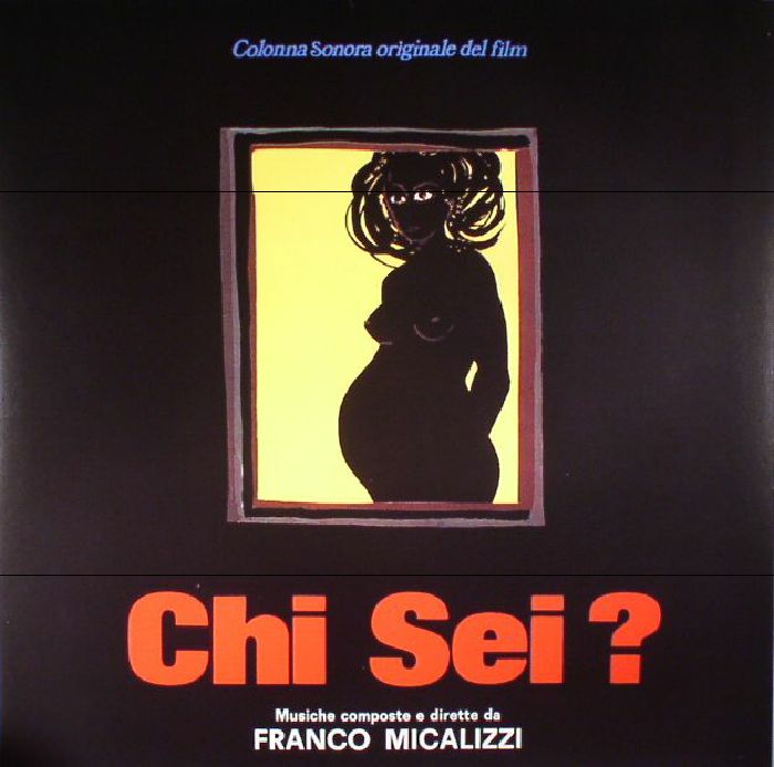 Franco Micalizzi Chi Sei (Soundtrack)