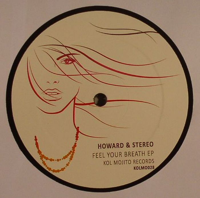 Howard and Stereo Feel Your Bread EP