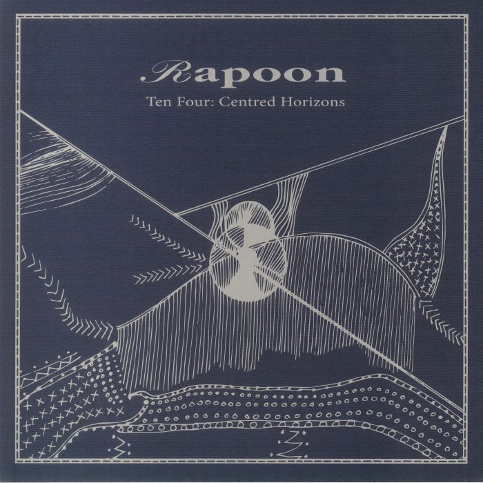 Rapoon Ten Four: Centred Horizons
