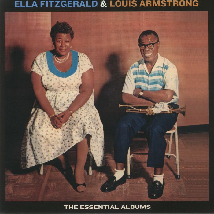 Ella Fitzgerald | Louis Armstrong The Essential Albums