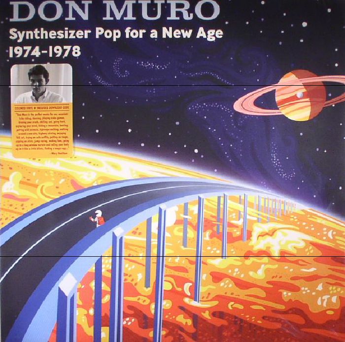 Don Muro Synthesizer Pop For A New Age: 1974 1978