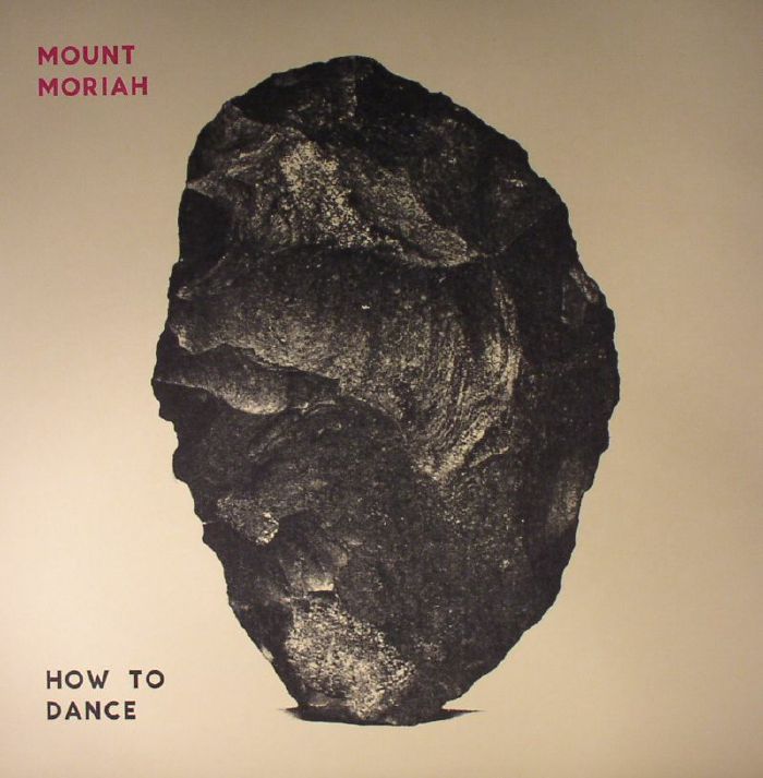 Mount Moriah How To Dance