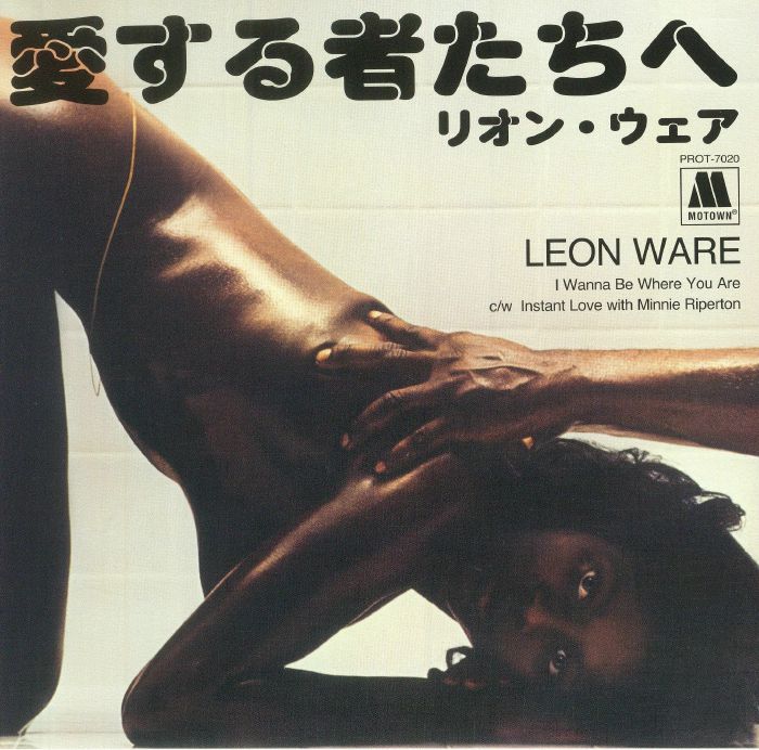 Leon Ware I Wanna Be Where You Are