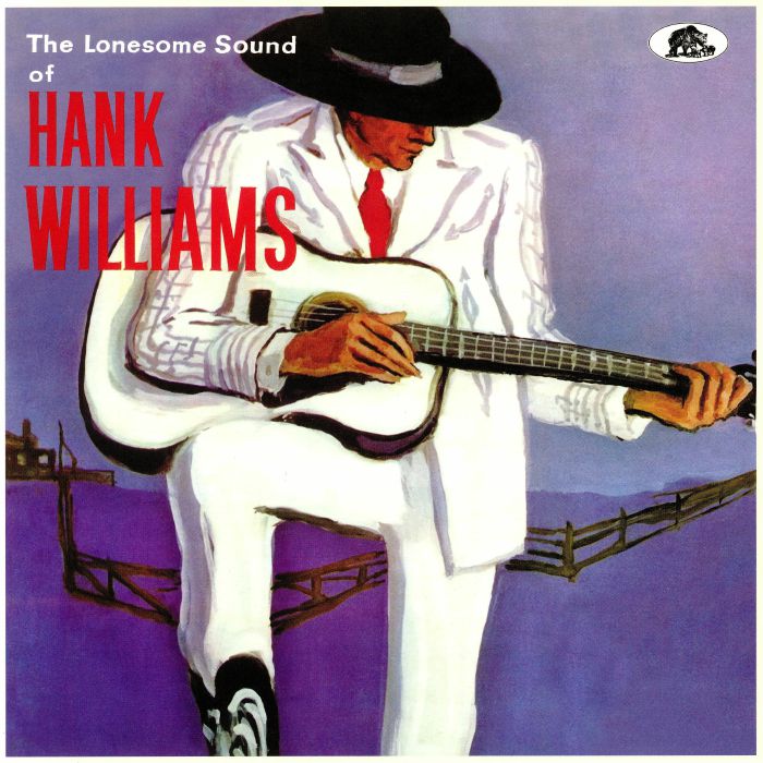 Hank Williams The Lonesome Sound