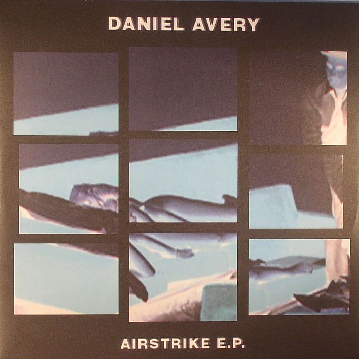 Daniel Avery Airstrike EP