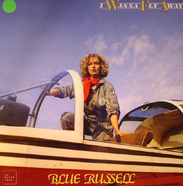 Blue Russell – I Wanna Fly Away vinyl cover