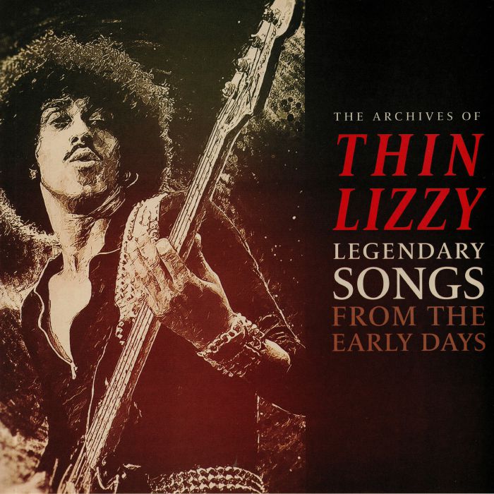 Thin Lizzy Legendary Songs From The Early Days