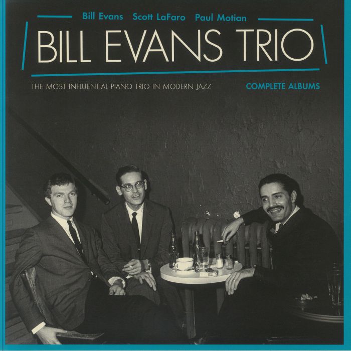 Bill Evans Trio The Most Influential Piano Trio In Moden Jazz: Complete Albums